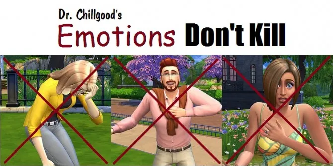 Emotions Don’t Kill