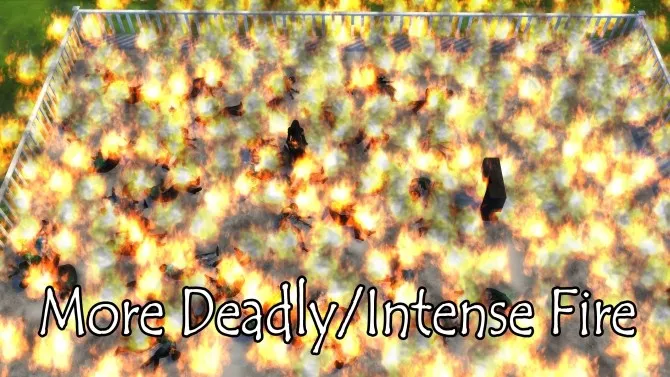 More Deadly/Intense Fire
