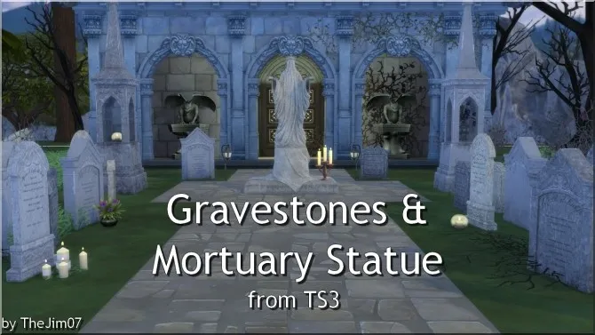 Gravestones & Mortuary Statue from TS3 by TheJim07, Sims 4 decor CC