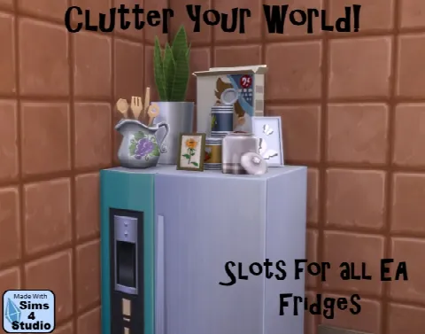 Clutter Your World EA Fridges with Slots