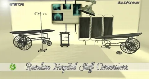 Random Hospital Stuff Conversions