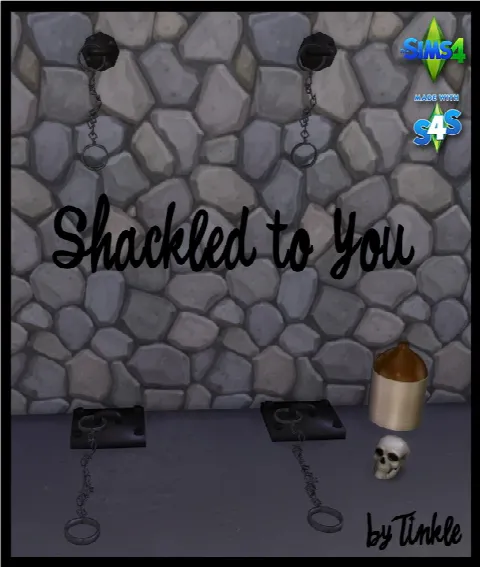 Shackled to You