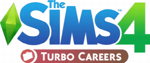 The Sims 4 Turbo Careers Mod Pack