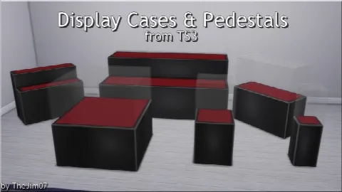 Display Cases & Pedestals from TS3