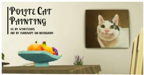 POLITE CAT PAINTING