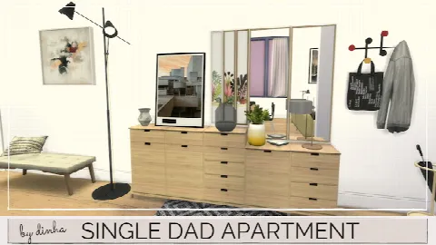 SINGLE DAD APARTMENT