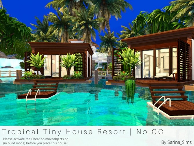 Tropical Tiny House Resort No Cc By Sarina Sims Sims 4 Residential Lots